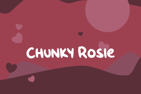Boost Your Campaigns with Chunky Rosie Font