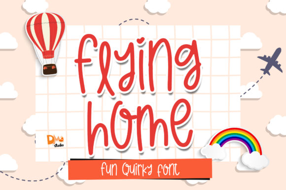 Discover the Charm of Flying Home: A Perfect Font for Creative Branding